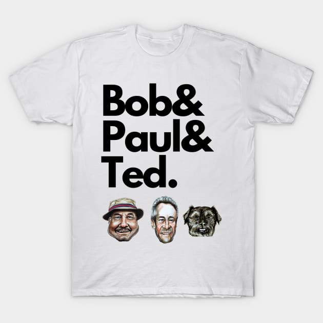 Gone Fishing - Bob, Paul and Ted the dog fan art. T-Shirt by smadge